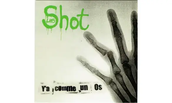 Les Shot – Y'a Comme Un Os