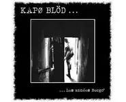KAPO BLOD - Les années bergo
