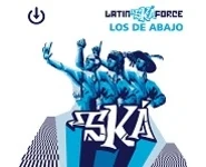 Los de Abajo - Latin Ska Force