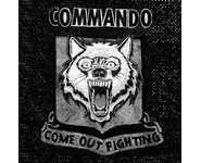 Commando ‎– Come Out Fighting
