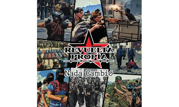 Revuelta Propia - Nada Cambio