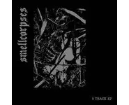 Smell Corpses – 5 Track Ep