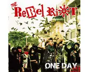 The Rebel Riot – One Day