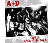 A+P - live @ back to future