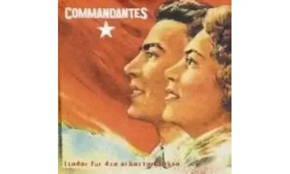 Commandantes - Lieder fûr die arbeiterkl