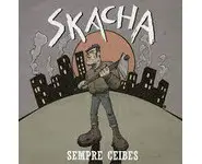 SKACHA - Sempre Ceibes