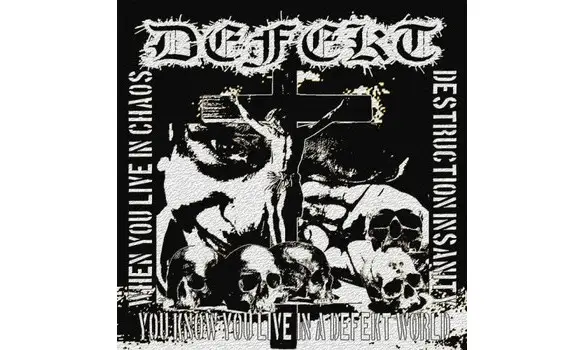 DEFEKT When you live in chaos, destructi