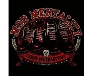Mob Mentality – Carry On Tradition