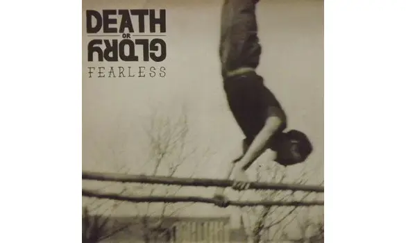DEATH OR GLORY Fearless