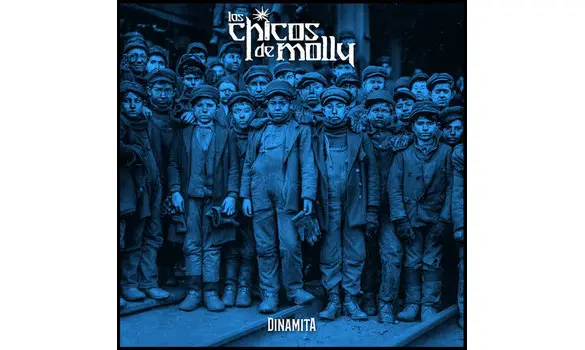 Los Chicos De Molly ‎– Dinamita
