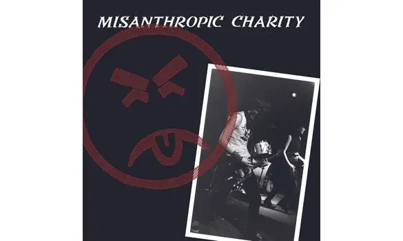 Misanthropic Charity – Misanthropic Char