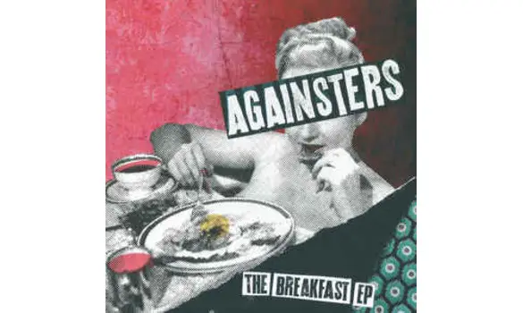 Againsters ‎– The Breakfast EP