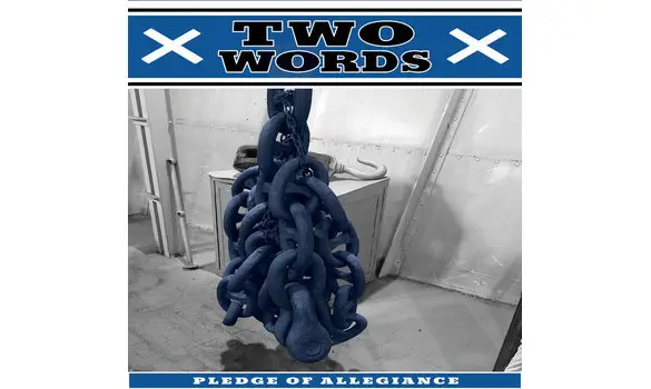Two Words – Pledge Of Allegiance