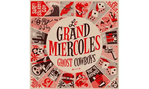 Le Grand Miercoles – Ghost Cowboys