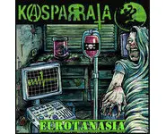 Kasparrata ‎– Eurotanasia