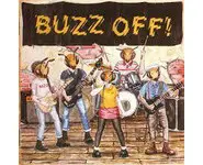 BUZZ OFF Buzz off