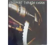 Kesumat vs Thrash Ohooii ‎ Honor Bound