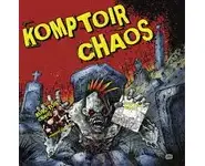 KOMPTOIR CHAOS "Premières sommations +"