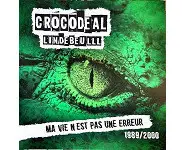 Crocodeal – Ma Vie N'est Pas Une Erreur