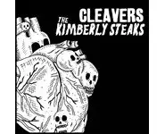 The Kimberly Steaks / Cleavers - Split