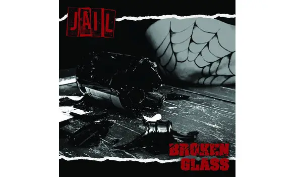 JAIL - Broken glass