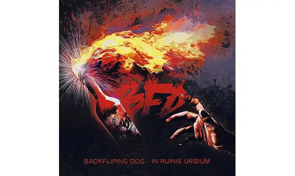 BACKFLIPING DOG - In ruinis urbium