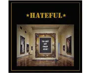 HATEFUL - You just got fooled again!