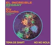 Ely Combo – Tema De Shaft/ No No Nola (G
