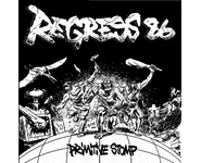 Regress 86 – Primitive Stomp