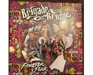 Brigade Of Bridge – Forever Punk