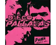 Diego Pallavas – Punk Plastic Etc...