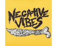 Negative Vibes ‎– Negative Vibes
