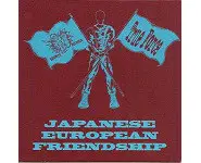 Various ‎– Japanese European Friendship
