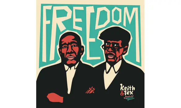 Keith & Tex – Freedom