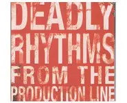 V/A deadly rhythms from the production..