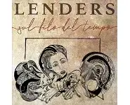 LENDERS - Sul Filo del tempo