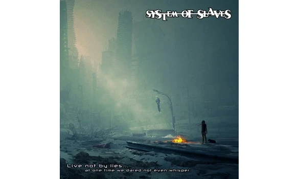 SYSTEM OF SLAVES Live not by lies… at on