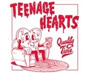 Teenage Hearts – Quality Time- Consumed