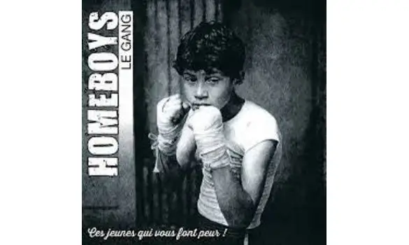 HOMEBOYS LE GANG - Ces jeunes qui vous f