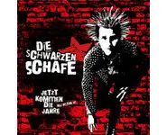 DIE SCHWARZEN SCHAFE - Jetzt Kommen Die