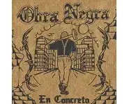 OBRA NEGRA - En concreto