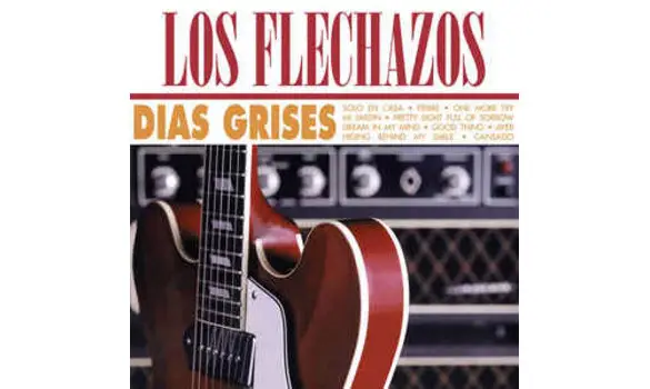 Los Flechazos ‎– Días Grises