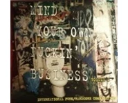 V/A mind your own fuckin' business...