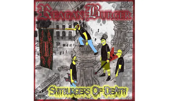 Reagan Burger – Shitburgers Of Death
