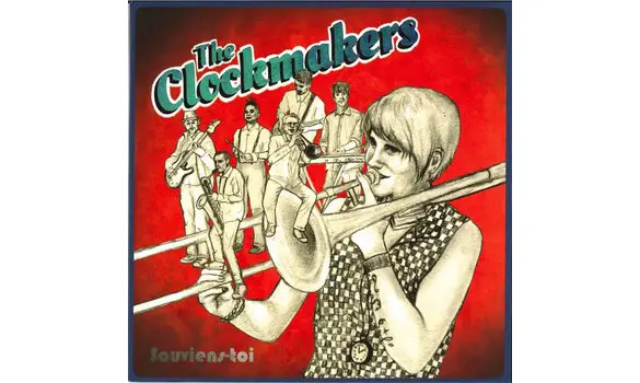 The Clockmakers – Souviens Toi