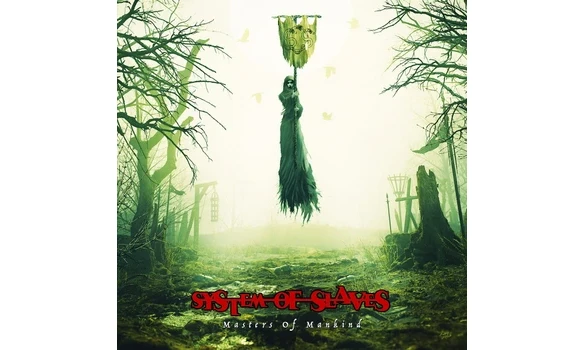 System of Slaves – Masters Of Mankind