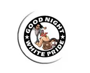 GOOD NIGHT WHITE PRIDE