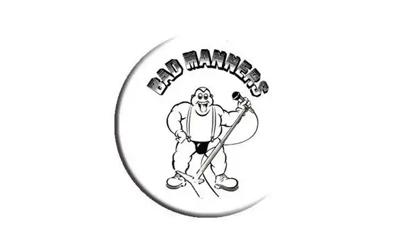 BAD MANNERS