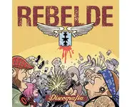Rebelde ‎– Discographia