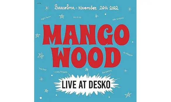 MANGO WOOD - Live at desko